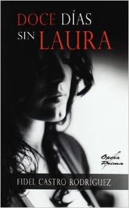 [9788484548300] Doce días sin Laura