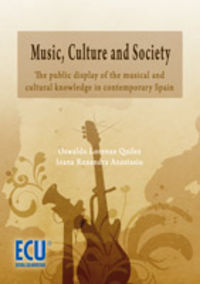 [9788484548324] Music, Culture and Society: The public display of the musical and cultural knowl