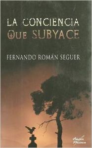 [9788484548461] La conciencia que subyace
