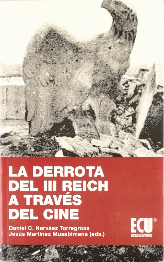 [9788484549161] La derrota del III Reich a través del cine
