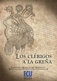 [9788484549581] Los clérigos a la Greña