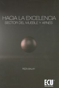 [9788484549598] Hacia la excelencia. Sector del mueble y afines