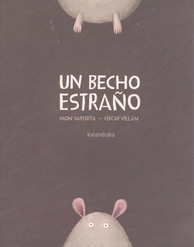 Un Becho Estraño