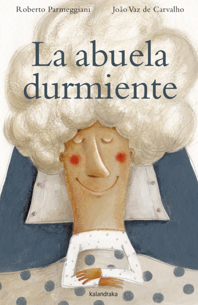 [9788484649137] La abuela durmiente
