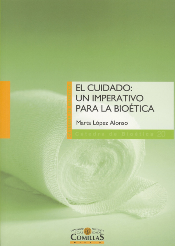 [9788484683667] El Cuidado: un Imperativo para la Bioetica