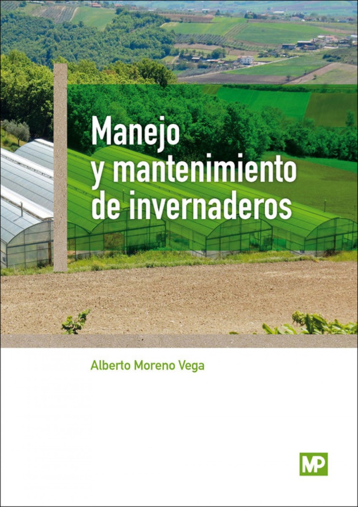 [9788484767275] Manejo y Mantenimiento de Invernaderos