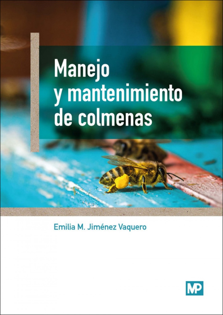 [9788484767305] Manejo y Mantenimiento de Colmenas