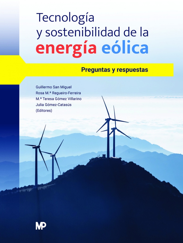 [9788484769606] Tecnología y sostenibilidad de la energía eólica. Preguntas y respuestas