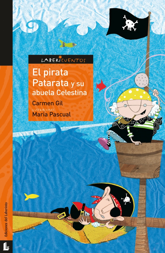 [9788484832409] El pirata Patarata y su abuela Celestina