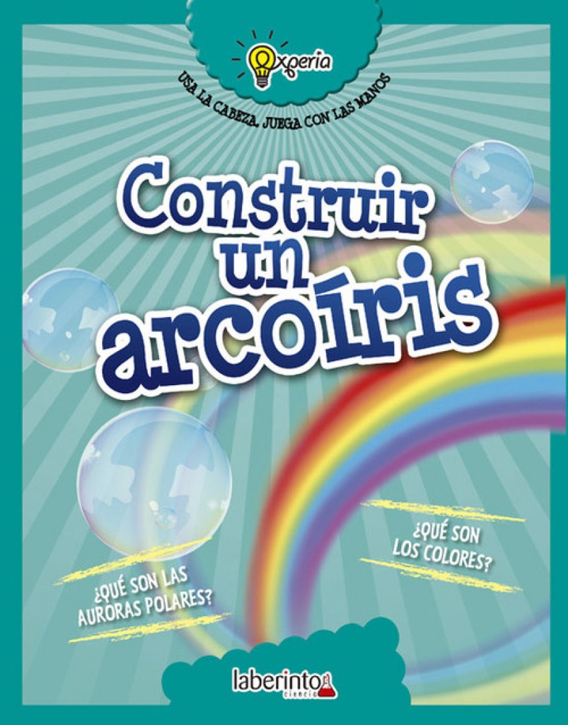 [9788484838951] Construir un Arcoiris