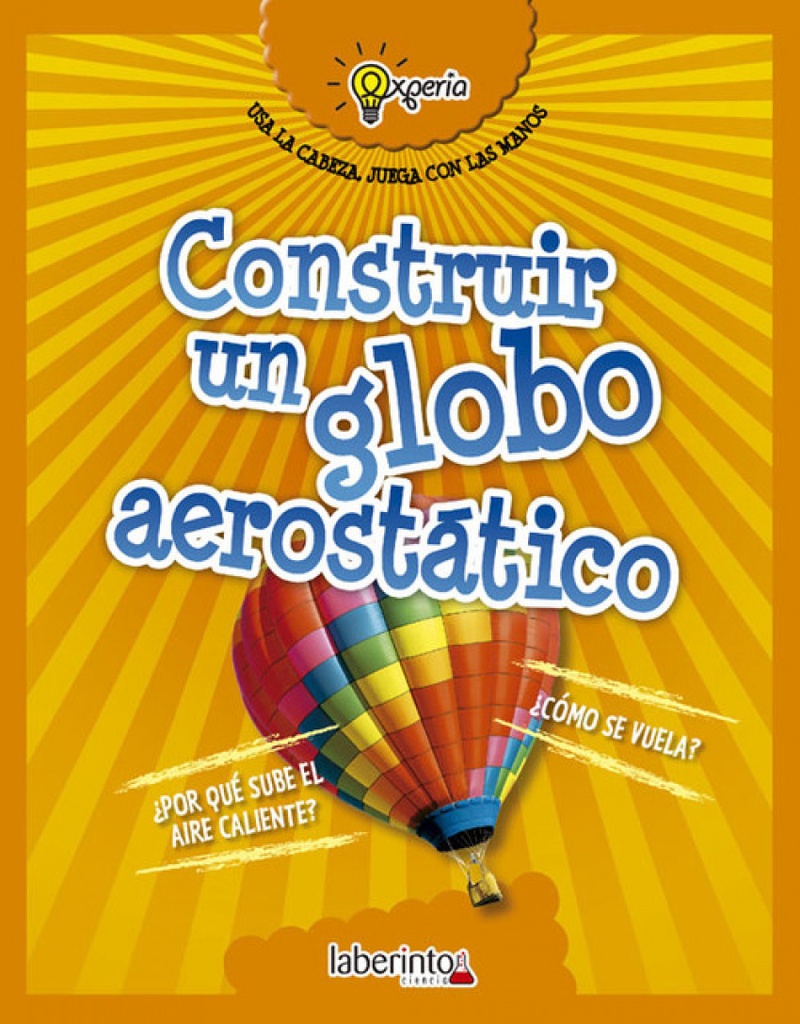 [9788484838975] Construir un Globo Aerostático