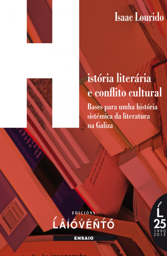 [9788484872726] Historia Literaria e Conflito Cultural Na Galiza