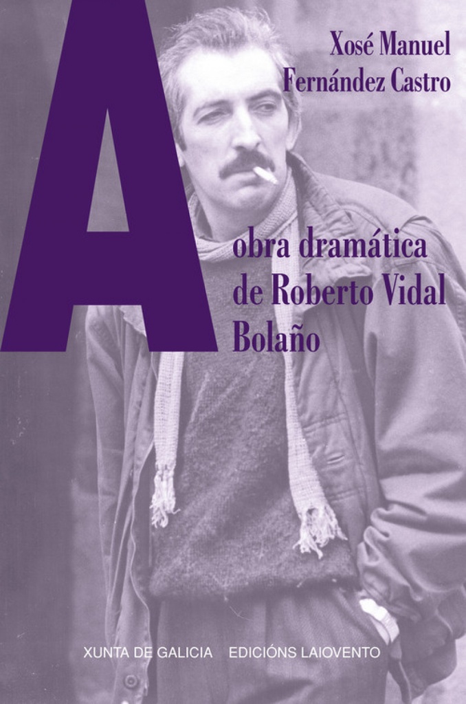 [9788484872849] A Obra Dramatica de Roberto Vidal Bolaaâçÿo