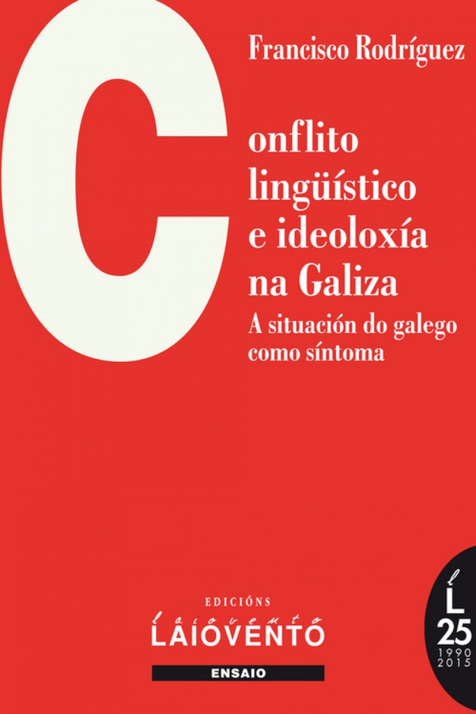 [9788484873020] Conflito Ling?ístico e Ideoloxía Na Galiza