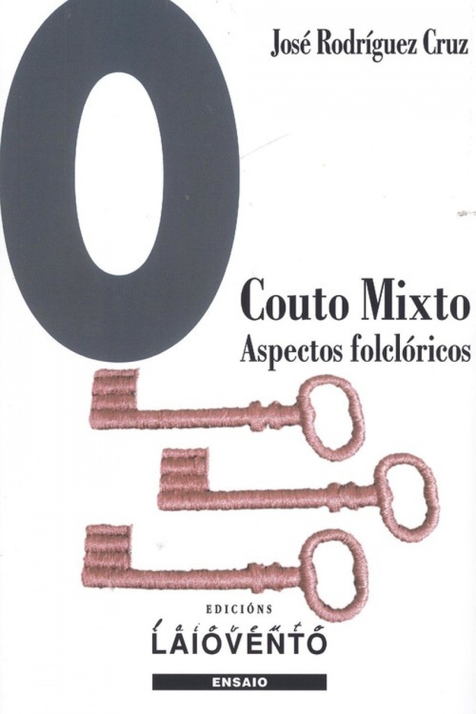 [9788484874065] O Couto Mixto. Aspectos Folclóricos