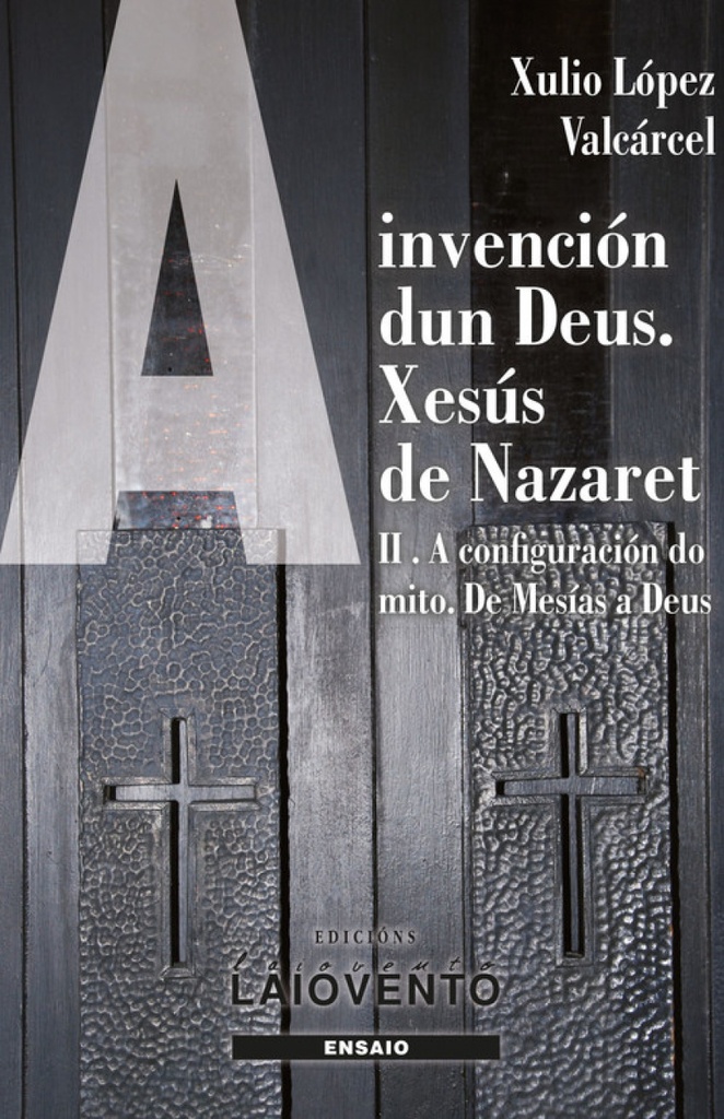 [9788484874317] A invención dun Deus. Xesús de Nazaret. II