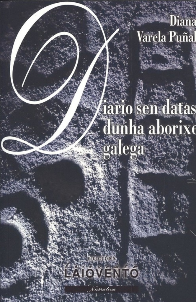 [9788484874423] Diario Sen Datas Dunha Aborixe Galega
