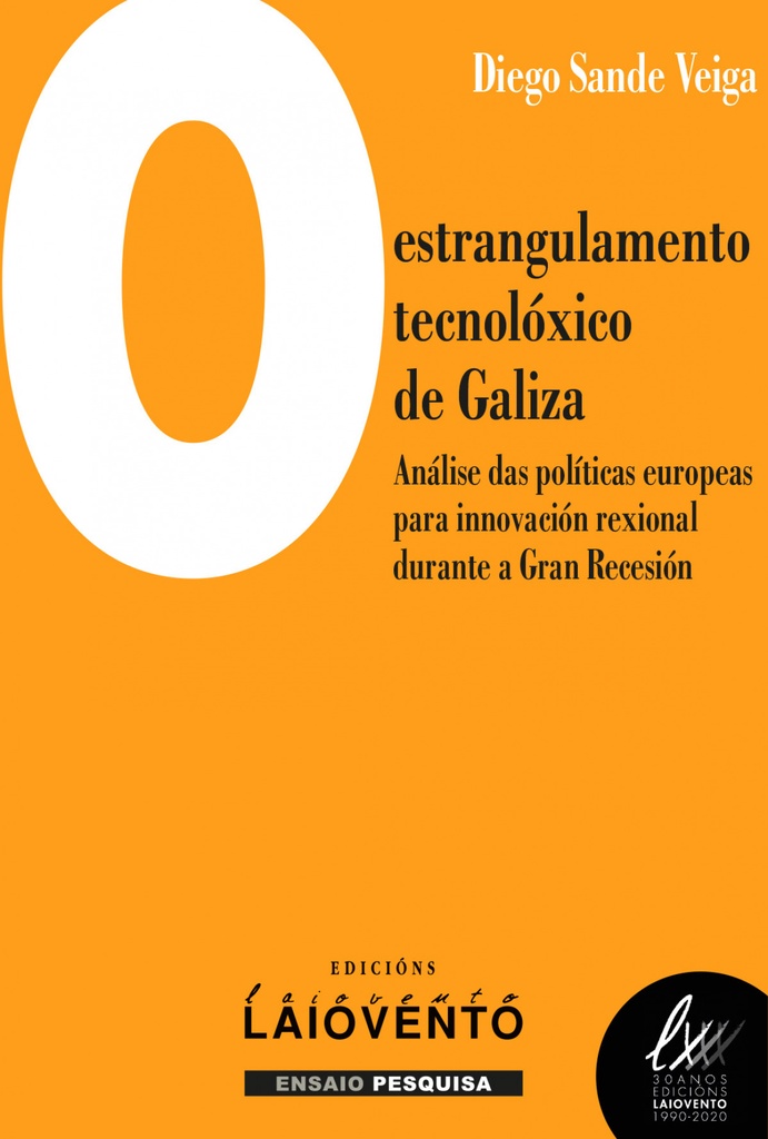 [9788484874973] O Estrangulamento Tecnoloxico de Galiza