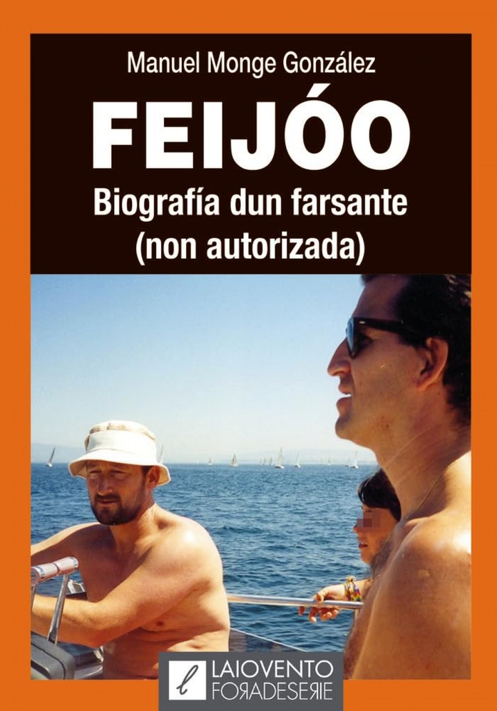 [9788484876458] Feijóo. Biografía Dun Farsante (non Autorizada)