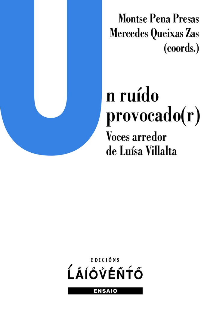 [9788484876823] Un ruído procado(r). Voces arredor de Luísa Villalta