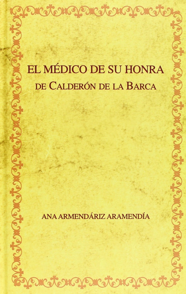 [9788484890799] El medico de su honra