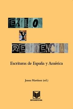 [9788484891840] Exilios y residencias. Escrituras de España y América