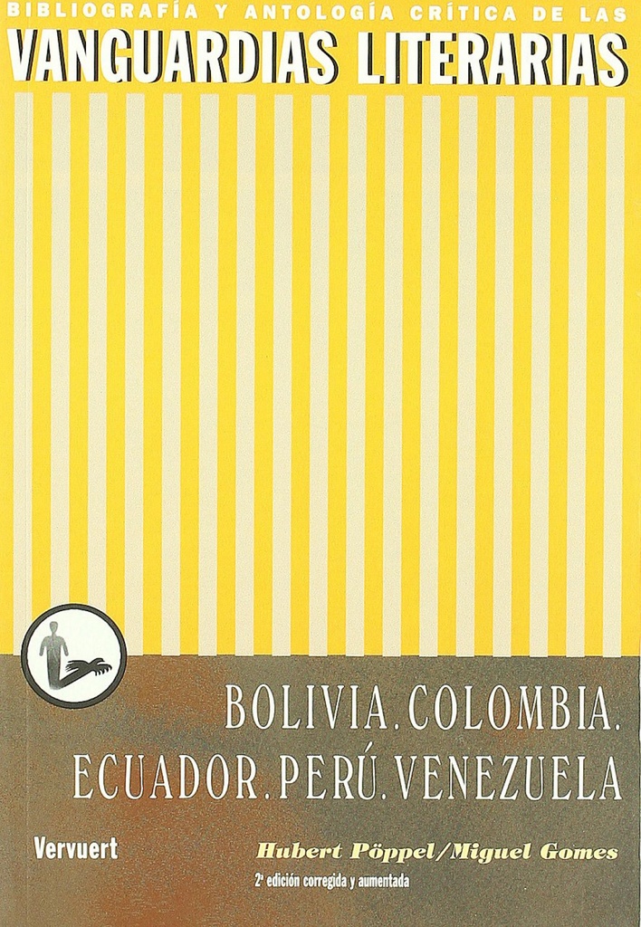 [9788484893417] Vanguaridas literarias en Bolivia, Colombia, Ecuador, Peru, Venezuela