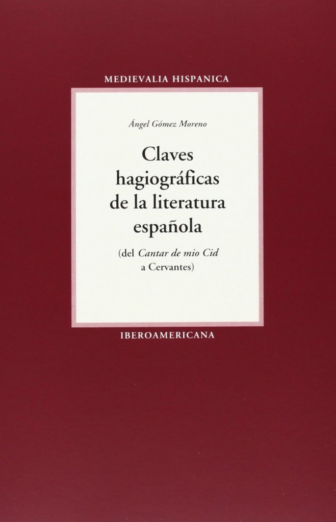 [9788484893776] Claves hagiográficas de la literatura española