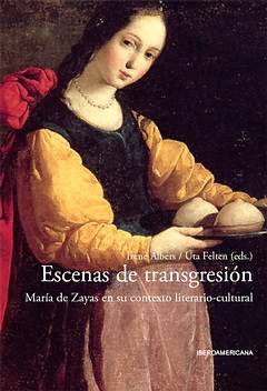 [9788484894445] Escenas de transgresion.maria de zayas contexto literario
