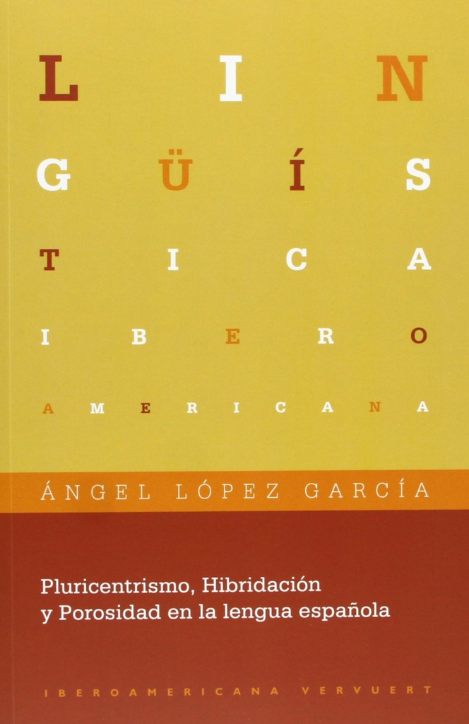 [9788484895336] Pluricentrismo hibridacion y porosidad en lengua española