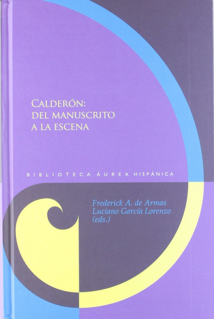 [9788484896340] Calderon: del manuscrito a escena