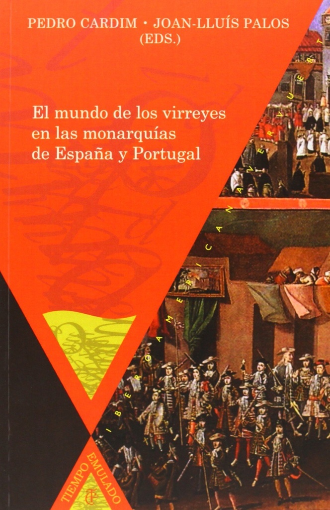 [9788484896647] Mundo de virreyes en monarquias de españa y portugal