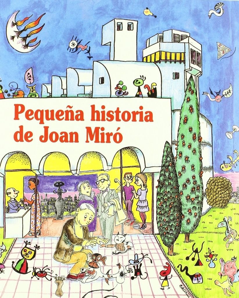 [9788485984213] Pequeña Historia de Joan Miró