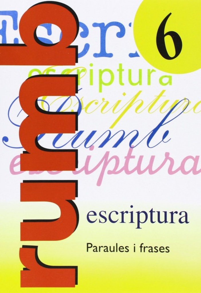 [9788486545154] Escriptura Rumb 2000. T.6. Paraules i frases
