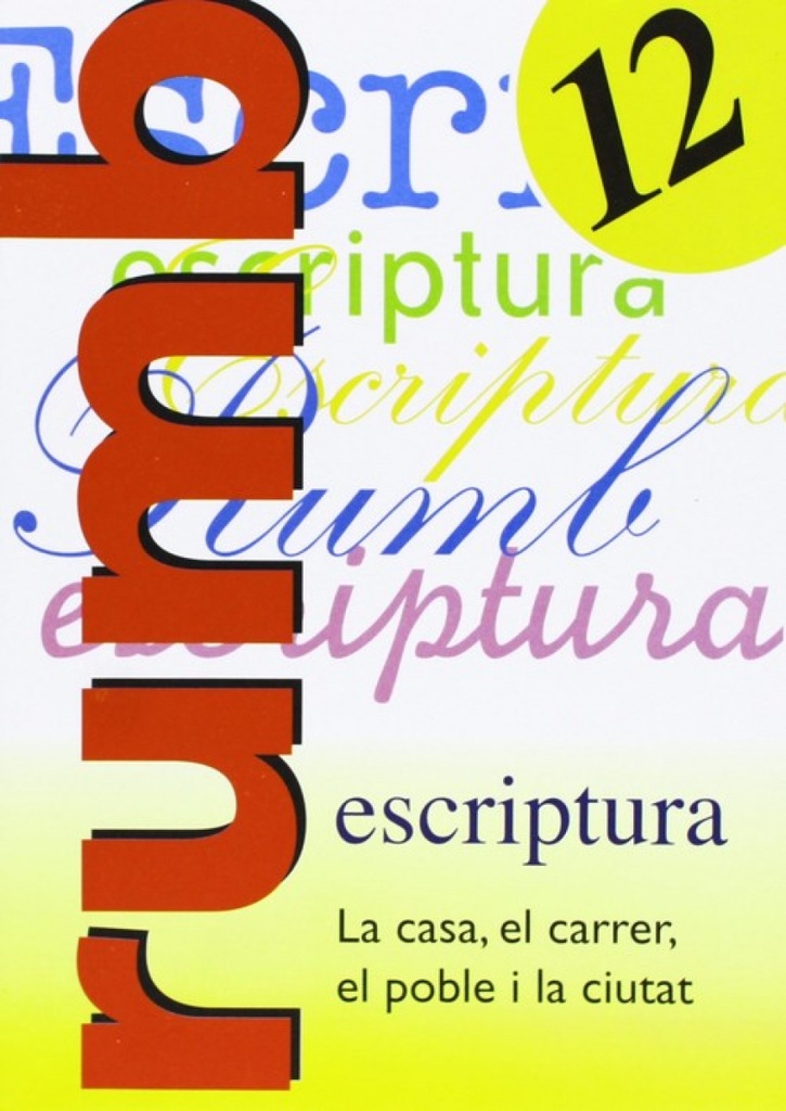 [9788486545208] Escriptura Rum 2000. T.12. La casa, el carrer, el poble i le ciutat