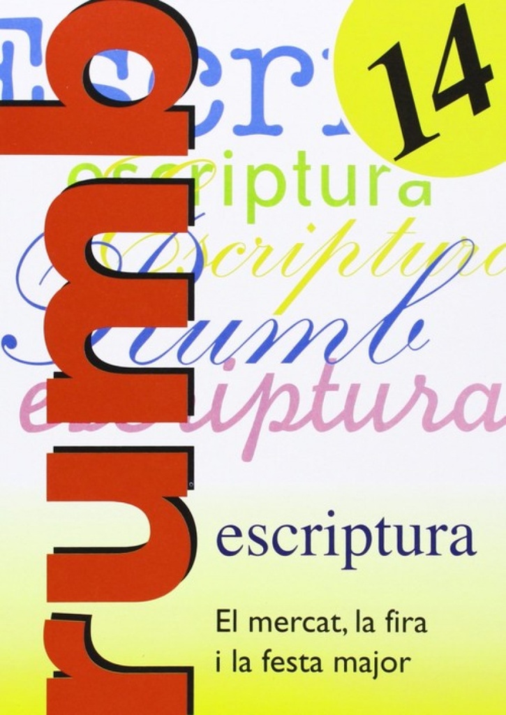 [9788486545222] Escriptura Rumb 2000. T.14. El mercat, la fira i la festa major