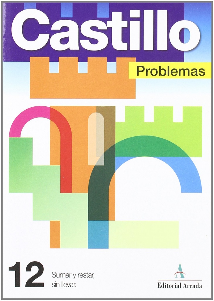 [9788486545413] Problemas, 12. Sumar y restar sin llevar