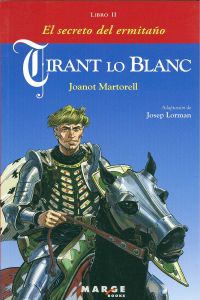 [9788486684976] Tirant lo blanc.libro II.el secreto del ermitaño