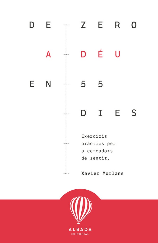 De zero a Déu en 55 dies