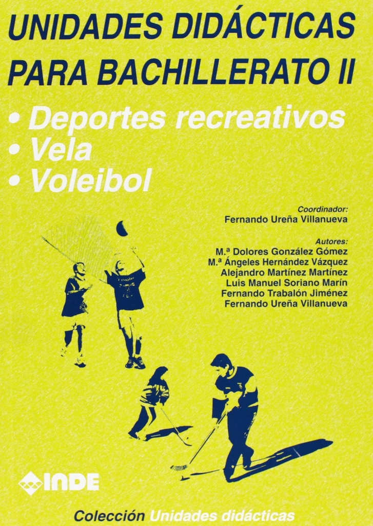 [9788487330926] Deportes recreativos. Vela. Voleibol. Unidades didácticas para Bachillerato II