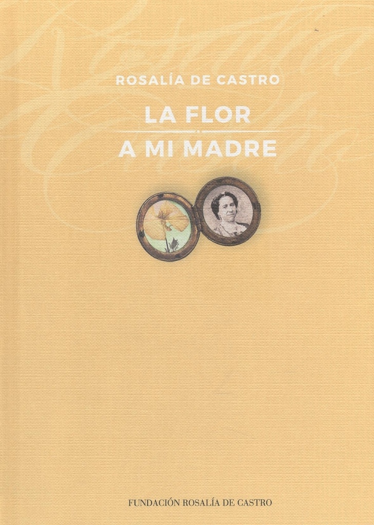 [9788487668524] La flor, A mi madre