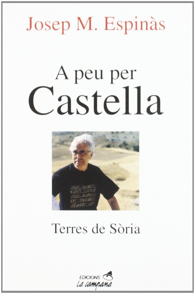[9788488791689] A peu per Castella