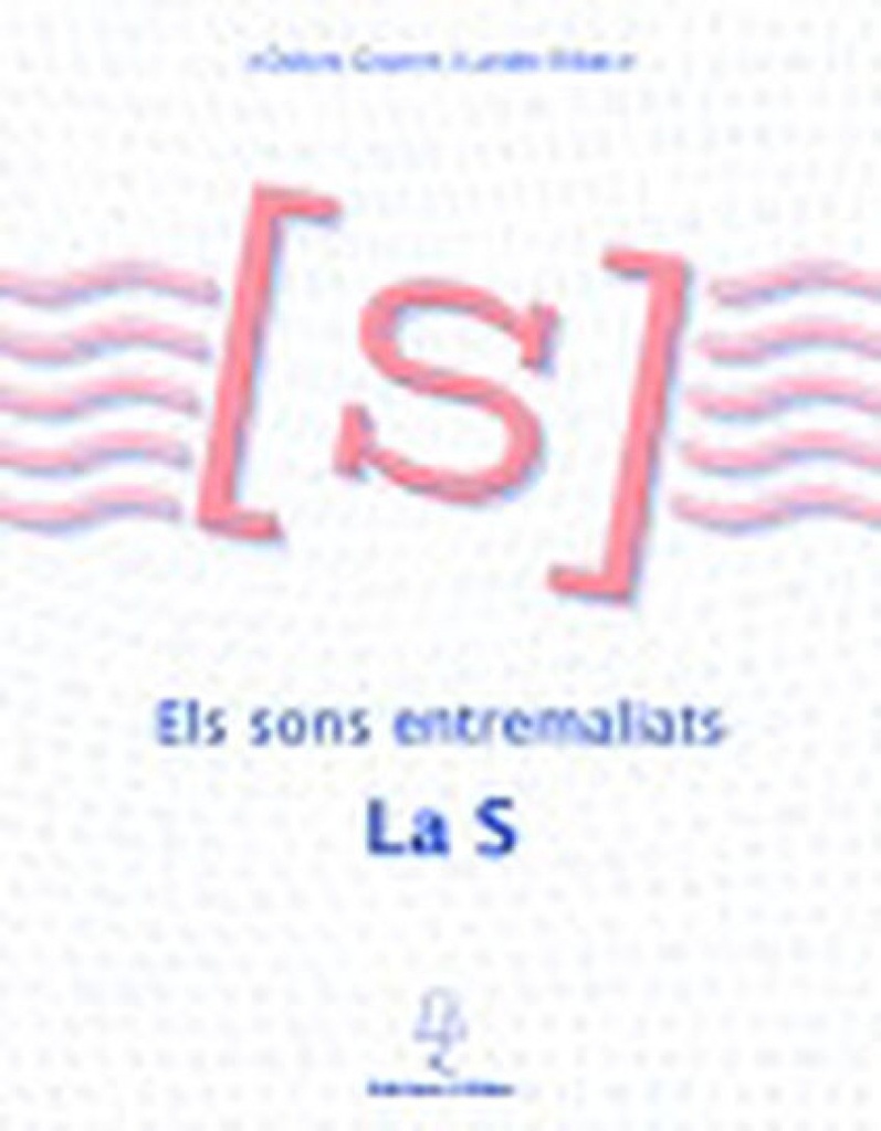 [9788488887702] Els sons entremaliats, la S