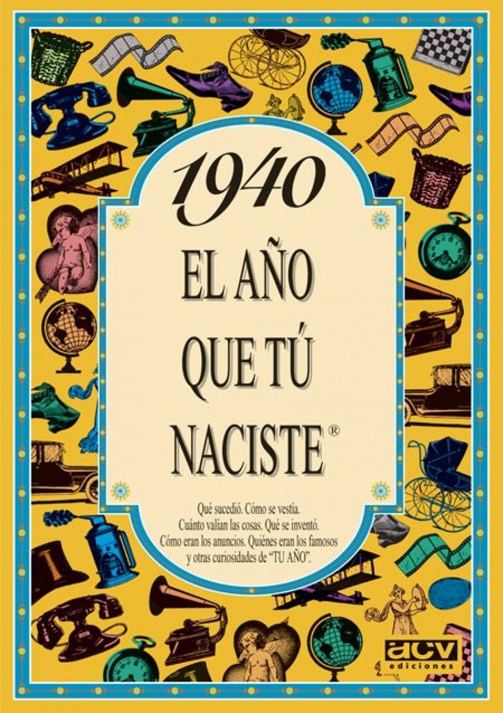 [9788488907776] 1940 año en que tu naciste