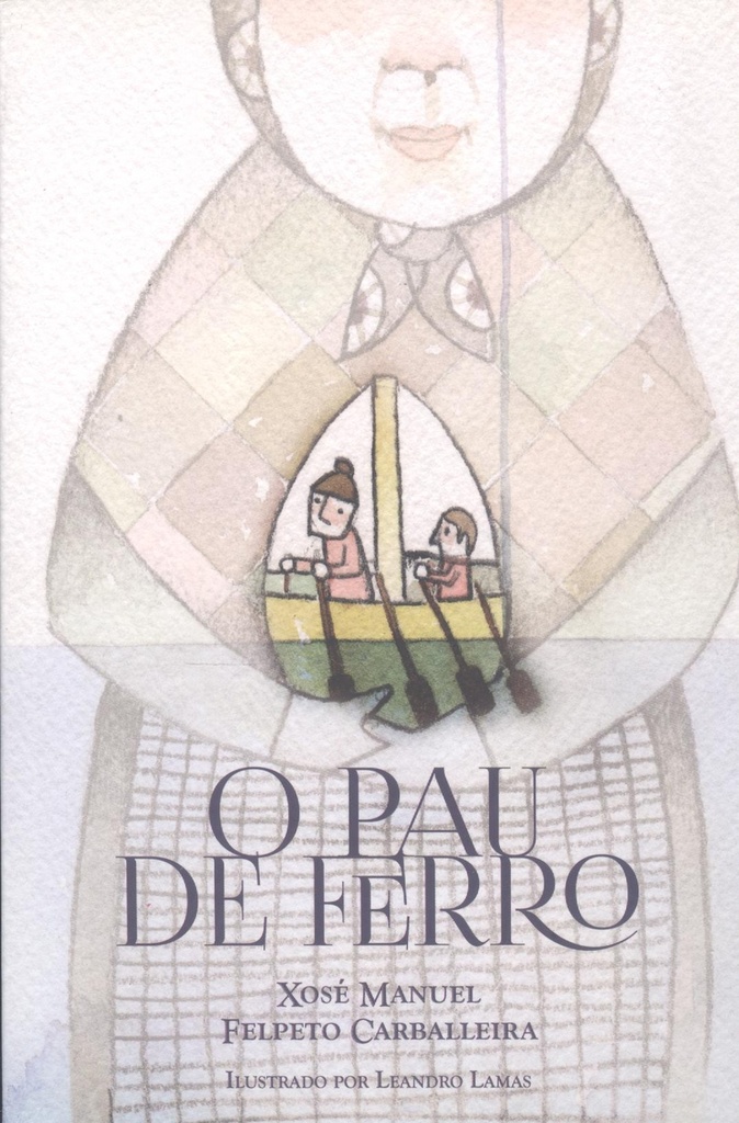 [9788489377929] O PAU DE FERRO - 2ª EDICIÓN