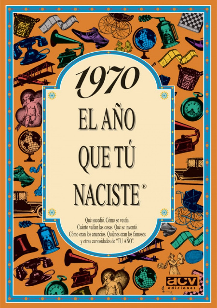 [9788489589186] 1970 El año que tu naciste