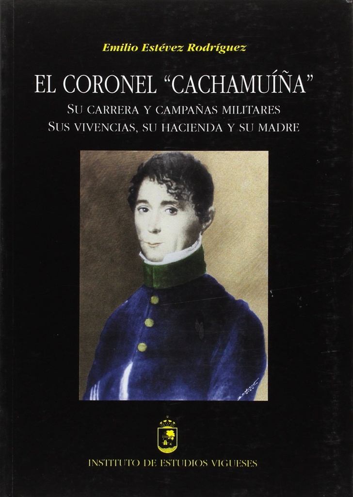 [9788489599215] coronel "cachamuiña"