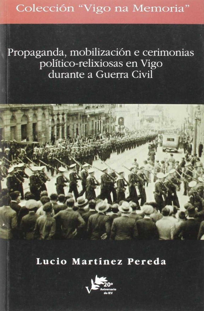 [9788489599451] propaganda mobilizacion e cerimonias politico-
