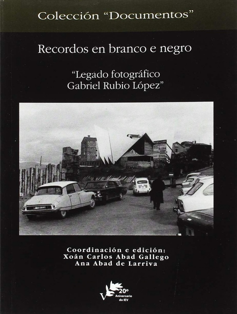 [9788489599482] Recordos en branco e negro