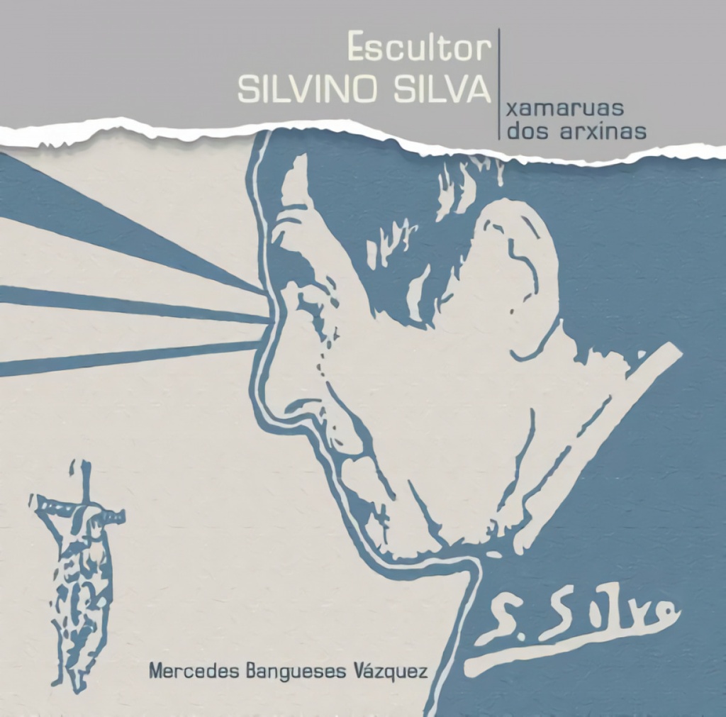 [9788489599840] escultor silvino silva: xamaruas dos arxinas